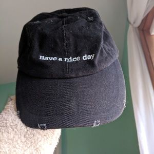 "have a nice day" Baseball Hat